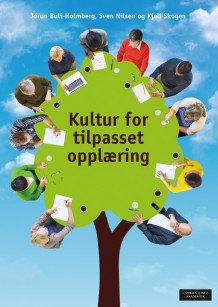Kultur for tilpasset opplæring av Jorun Buli-Holmberg (Ebok)