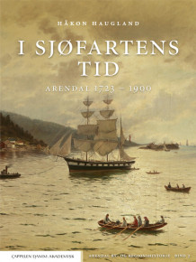 I sjøfartens tid av Håkon Haugland (Innbundet)