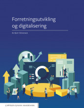 Forretningsutvikling og digitalisering av Bo Hjort Christensen (Heftet)