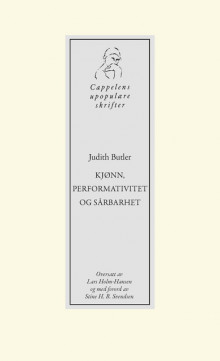 Kjønn, performativitet og sårbarhet av Judith Butler (Heftet)