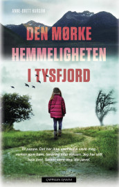 Den mørke hemmeligheten i Tysfjord av Anne-Britt Harsem (Heftet)