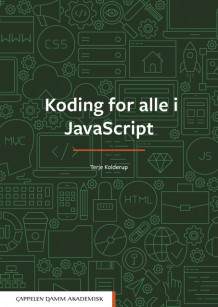 Koding for alle i JavaScript av Terje Kolderup (Ebok)