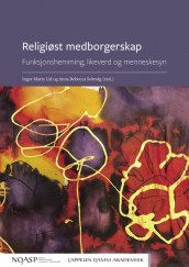 Religiøst medborgerskap av Inger Marie Lid og Anna Rebecca Solevåg (Heftet)
