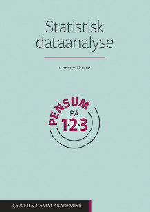 Statistisk dataanalyse på 1-2-3 av Christer Thrane (Ebok)
