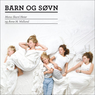 Barn og søvn av Mona Skard Heier og Anne M. Wolland (Nedlastbar lydbok)