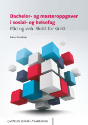 Bachelor- og masteroppgaver i sosial- og helsefag av Sidsel Sverdrup (Ebok)