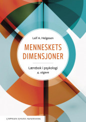 Menneskets dimensjoner av Leif A. Helgesen (Heftet)