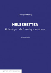 Helseretten - kompendium av Anne Kjersti C. Befring (Heftet)