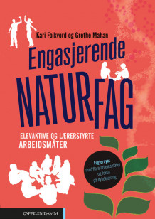 Engasjerende naturfag Lærerhefte (2022) av Kari Folkvord og Grethe Mahan (Heftet)