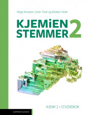 Kjemien stemmer 2 Kjemi 2 Studiebok (LK20) av Hege Knutsen, Svein Tveit og Kristian Vestli (Heftet)