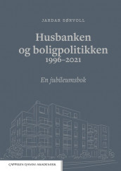 Omslag - Husbanken og boligpolitikken 1996-2021