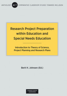 Research Project Preparation within Education and Special Needs Education av Berit Helene Johnsen (Open Access)