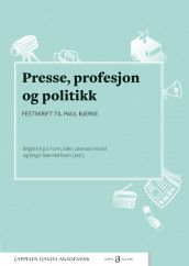 Omslag - Presse, profesjon og politikk