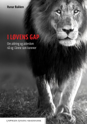 I løvens gap av Runar Bakken (Heftet)