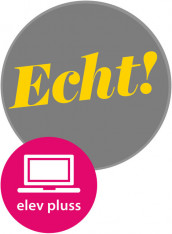 Echt! 1og 2 Elevnettsted Pluss (LK20) av Jo Helge Ansnes Schei, Simen Braaten, Mona Gundersen-Røvik og Birgit Woelfert (Nettsted)