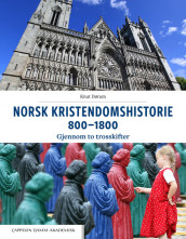 Norsk kristendomshistorie 800-1800 av Knut Dørum (Fleksibind)