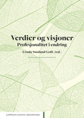 Verdier og visjoner av Ursula Småland Goth (Ebok)