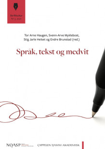 Språk, tekst og medvit av Tor Arne Haugen, Svenn-Arve Myklebost, Stig Jarle Helset og Endre Brunstad (Heftet)