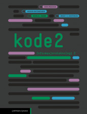 Kode 2 Unibok (LK20) av Brede Yabo Sherling Kristensen, Hossein Rostamzadeh, Markus Johansen Sørem og Eirik Vågeskar (Nettsted)