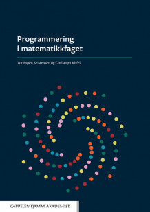Programmering i matematikkfaget av Tor Espen Kristensen og Christoph Kirfel (Heftet)
