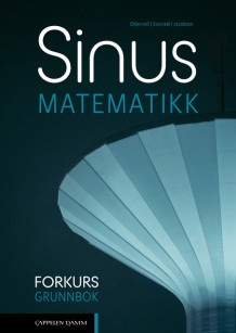 Sinus Forkurs Grunnbok (2022) av Tore Oldervoll, Otto Svorstøl og Robin Bjørnetun Jacobsen (Innbundet)