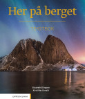 Her på berget Tekstbok (2024) av Elisabeth Ellingsen og Kirsti Mac Donald (Heftet)