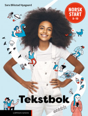 Norsk start 8–10 Tekstbok (LK20) av Sara Blikstad Nyegaard (Fleksibind)