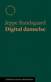 Digital dannelse av Jeppe Bundsgaard (Ebok)
