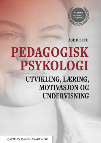 Pedagogisk psykologi av Åge Diseth (Heftet)
