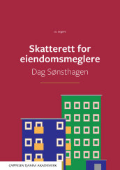 Skatterett for eiendomsmeglere av Dag Sønsthagen (Ebok)