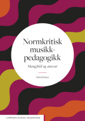 Omslag - Normkritisk musikkpedagogikk