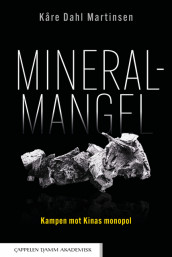 Mineralmangel av Kåre Dahl Martinsen (Innbundet)