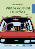 Leseunivers 7: Viktor og Bilal i full fres av Per Østergaard (Innbundet)