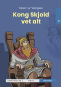Leseunivers 8: Kong Skjold vet alt av Søren Hemmingsen (Innbundet)