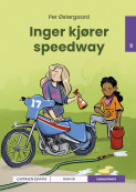 Leseunivers 9: Inger kjører speedway av Per Østergaard (Innbundet)