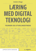 Læring med digital teknologi av Anders Kluge (Heftet)