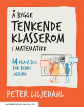 Omslag - Å bygge tenkende klasserom i matematikk