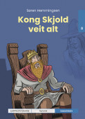 Leseunivers 8: Kong Skjold veit alt av Søren Hemmingsen (Innbundet)