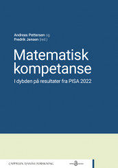 Omslag - Matematisk kompetanse. I dybden på resultater fra PISA 2022