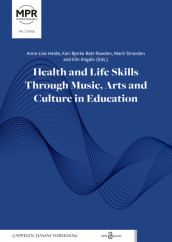 Omslag - Health and Life Skills Through Music, Arts and Culture in Education