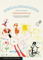 Omslag - Spesialpedagogikk på barnehagens verdigrunnlag