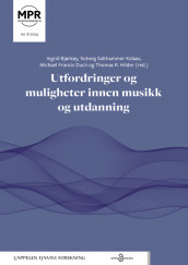 Omslag - Utfordringer og muligheter innen musikk og utdanning