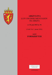 Omslag - Arkivlova (lov om dokumentasjon og arkiv) m/forskrifter