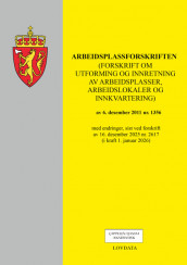 Omslag - Arbeidsplassforskriften (forskrift om utforming og innretning av arbeidsplasser, arbeidslokaler og innkvartering)