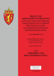 Omslag - Brann- og eksplosjonsvernloven m/forskrift om brannforebygging