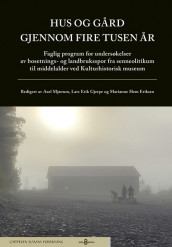 Omslag - Hus og gård gjennom fire tusen år