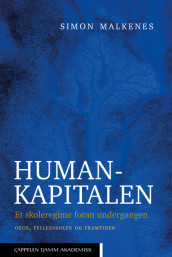 Humankapitalen av Simon Malkenes (Ebok)