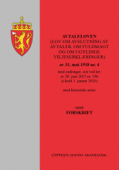 Avtaleloven (lov om avslutning av avtaler, om fuldmagt og om ugyldige viljeserklæringer) m/forskrift (Heftet)