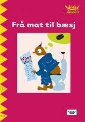 Damms leseunivers 1: Frå mat til bæsj av Birgit Eriksson (Heftet)