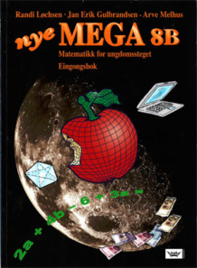 Nye Mega 8B eingongsbok nyn av Jan Erik Gulbrandsen, Randi Løchsen og Arve Melhus (Heftet)